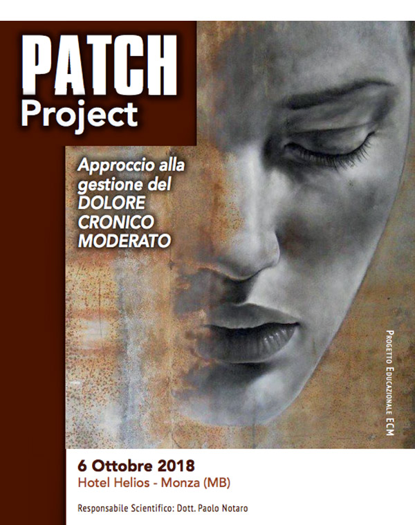 PATCH Project: Approccio alla gestione del DOLORE CRONICO MODERATO – 6 Ottobre 2018 – Monza